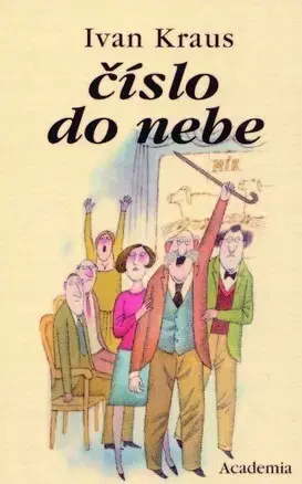 Humor a satira Číslo do nebe - Ivan Kraus