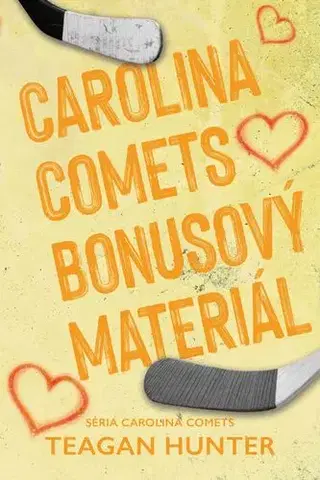 Romantická beletria Carolina Comets bonusový materiál - Teagan Hunter