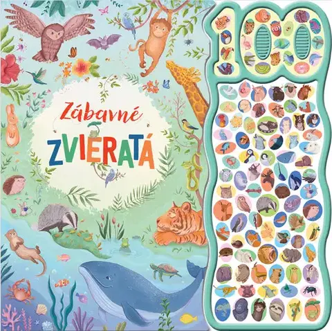 Zvukové knihy Zábavné zvieratá 100 zvukov