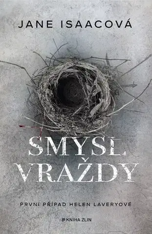 Detektívky, trilery, horory Smysl vraždy - Jane Isaac,Alena Gentile
