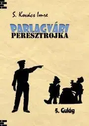 Detektívky, trilery, horory Parlagvári Peresztrojka 5.