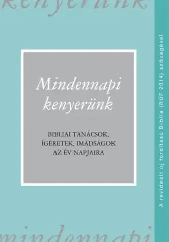 Kresťanstvo Mindennapi kenyerünk (RÚF 2014)