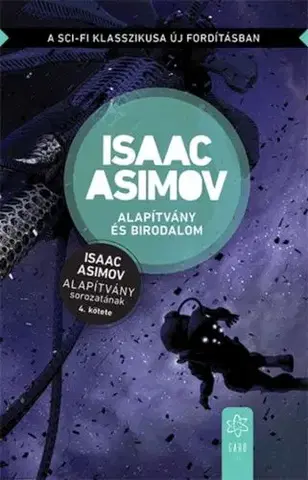 Sci-fi a fantasy Alapítvány és Birodalom (Új fordítás) - Isaac Asimov,László Sámi