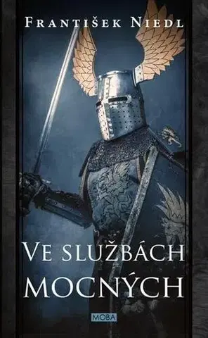 Historické romány Ve službách mocných - František Niedl