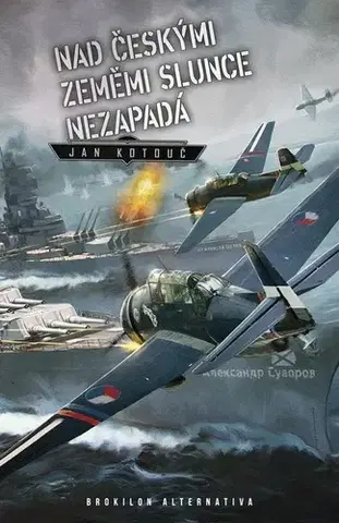 Sci-fi a fantasy Nad českými zeměmi slunce nezapadá, 2. vydání - Jan Kotouč