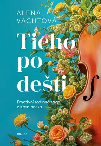Česká beletria Ticho po dešti - Alena Vachtová