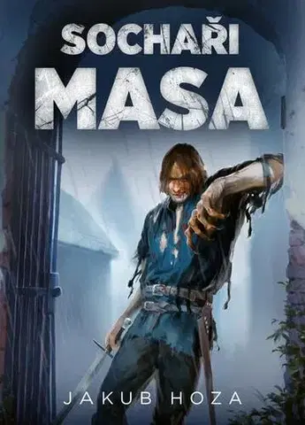Sci-fi a fantasy Sochaři masa - Jakub Hoza