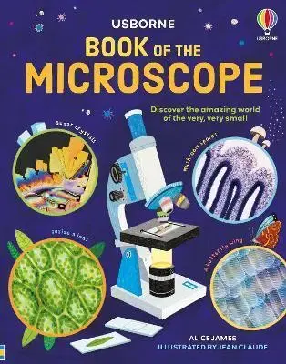 Veda a technika Book of the Microscope - Alice James,Jean Claude