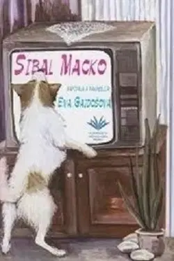 Rozprávky Šibal macko - Eva Gajdošová,Eva Gajdošová