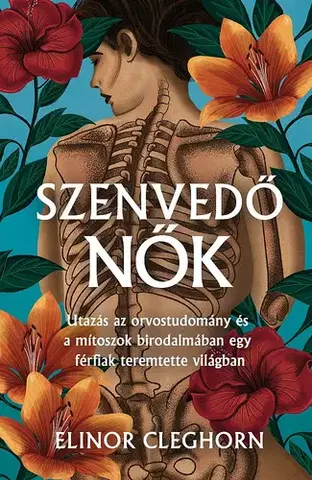 Sociológia, etnológia Szenvedő nők - Elinor Cleghorn