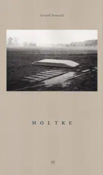 Beletria - ostatné Moltke - Arnold Nowicky