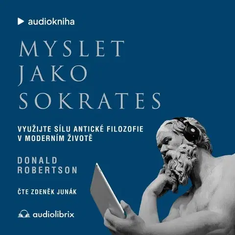 Filozofia Nakladatelství Audiolibrix Myslet jako Sokrates