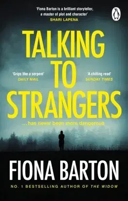 Detektívky, trilery, horory Talking to Strangers - Fiona Barton