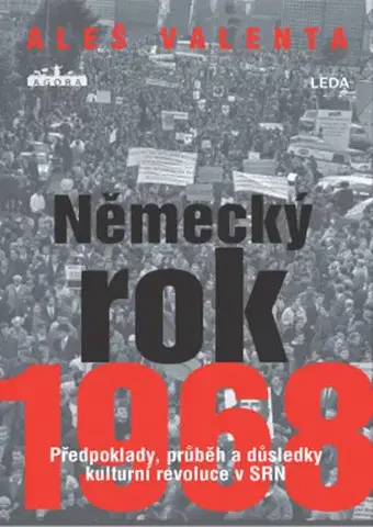 Svetové dejiny, dejiny štátov Německý rok 1968 - Aleš Valenta