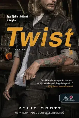 Romantická beletria A csehó 2: Twist - Csavar - Kylie Scott,Boldizsár Nagy