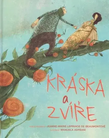 Rozprávky Kráska a zvíře - Kolektív autorov