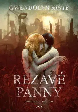 Detektívky, trilery, horory Rezavé panny - Gwendolyn Kiste