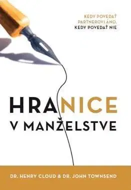 Partnerstvo Hranice v manželstve 2. vydanie - Henry Cloud,John Townsend