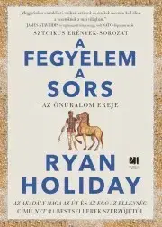 Manažment A fegyelem a sors - Ryan Holiday