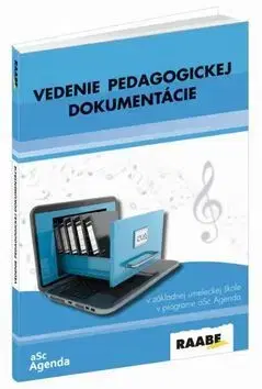 Pedagogika, vzdelávanie, vyučovanie Vedenie pedagogickej dokumentácie - Peter Kuruc,Simona Dikaszová