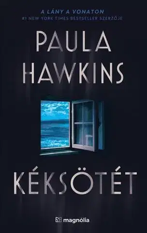 Detektívky, trilery, horory Kéksötét - Paula Hawkins