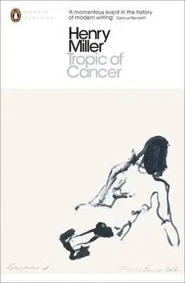 Cudzojazyčná literatúra Tropic of Cancer - Henry Miller