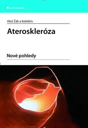 Medicína - ostatné Ateroskleróza - Aleš Žák