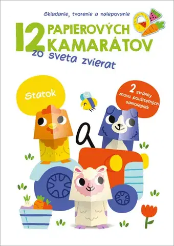 Pre deti a mládež - ostatné 12 papierových kamarátov zo sveta zvierat: Statok