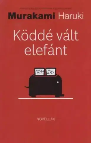 Svetová beletria Köddé vált elefánt - Haruki Murakami