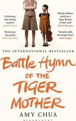 Výchova, cvičenie a hry s deťmi Battle Hymn of the Tiger Mother - Amy Chua