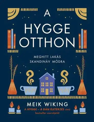 Rozvoj osobnosti A hygge otthon - Meik Wiking