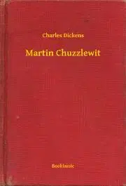 Svetová beletria Martin Chuzzlewit - Charles Dickens