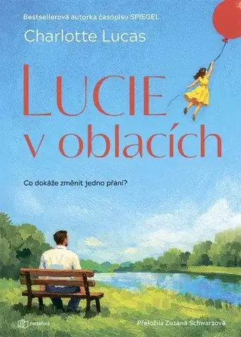 Svetová beletria Lucie v oblacích - Charlotte Lucasová,Zuzana Schwarzová