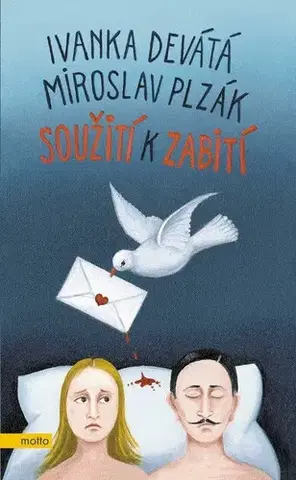 Česká beletria Soužití k zabití, 6. vydání - Ivanka Devátá,Miroslav Plzák,Iva Hüttnerová