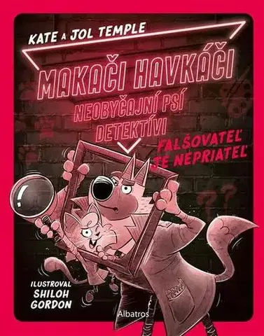 Pre deti a mládež - ostatné Makači-Havkáči. Neobyčajní psí detektívi 2 - Kate Temple