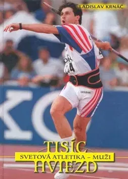 Šport - ostatné Tisíc hviezd - Ladislav Krnáč