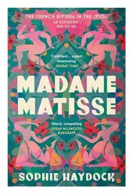 Historické romány Madame Matisse - Sophie Haydocková