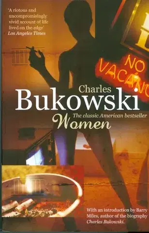 Cudzojazyčná literatúra Women - Charles Bukowski,neuvedený
