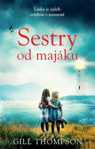 Historické romány Sestry od majáku - Gill Thompson