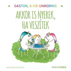 Rozprávky Akkor is nyerek, ha veszítek - Aurélie Chien Chow Chine,Zita Izsó