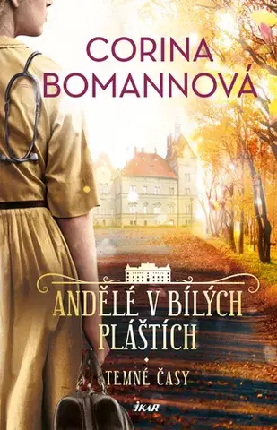 Historické romány Temné časy - Corina Bomannová