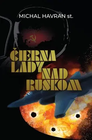 Slovenská beletria Čierna lady nad Ruskom - Michal Havran st.