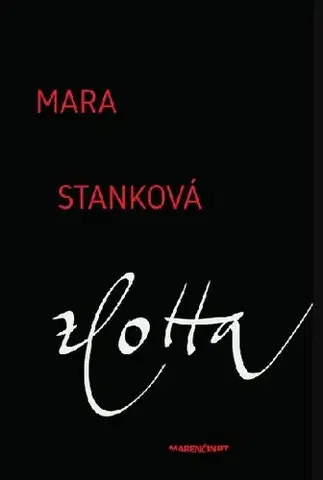 Novely, poviedky, antológie zLotta - Mara Stanková
