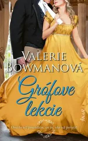 Romantická beletria Grófove lekcie - Valerie Bowmanová,Miriam Ghaniová