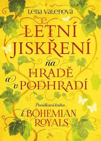 Young adults Letní jiskření na Hradě a v podhradí - Lena Valenová