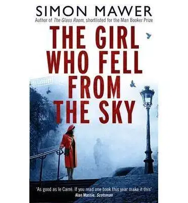 Cudzojazyčná literatúra Girl Who Fell from the Sky - Simon Mawer
