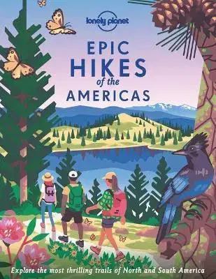 Turistika, skaly Epic Hikes of the Americas 1 - Kolektív autorov
