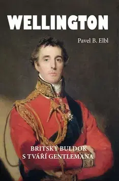 Biografie - ostatné Wellington - Pavel B. Elbl