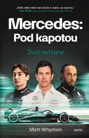 F1, automobilové preteky Mercedes: Pod kapotou - Matt Whyman