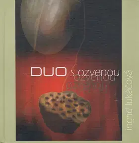 Poézia Duo s ozvenou - Ingrid Lukáčová